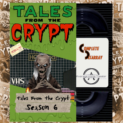 CDWJR Ep026 Tales From The Crypt Season 6