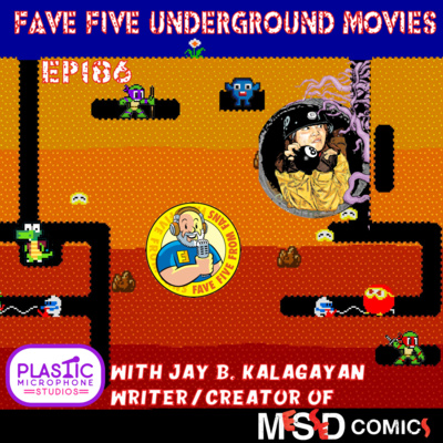 FFFF Ep186 Fave Five Underground Movies