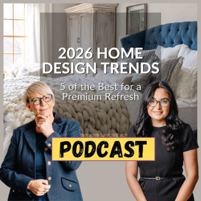 2026 HOME DESIGN TRENDS: 5 of the Best for a Premium Refresh