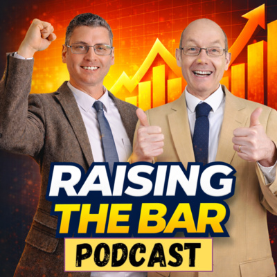 EP 214: The Wealth Creation Show: Raising the Bar