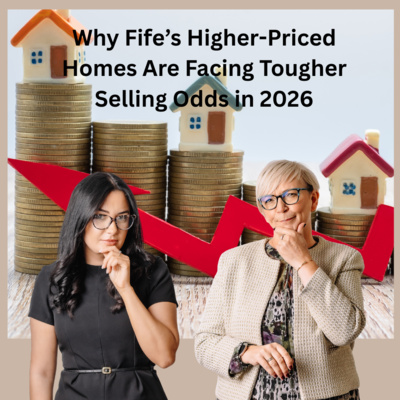 Why Fife’s Higher-Priced Homes Are Facing Tougher Selling Odds in 2026