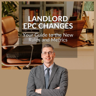 FPTV (EP 290) LANDLORD EPC CHANGES: Your Guide to the New Rules and Metrics