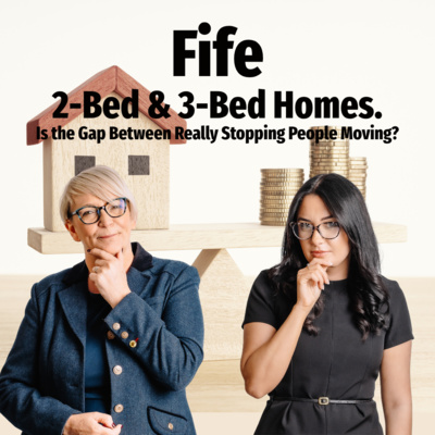 Is the Gap Between Fife 2-Bed & 3-Bed Homes Really Stopping People Moving?