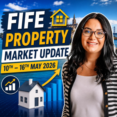 Fife Property Market Update: 10th – 16th May 2026