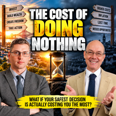 EP 239: The Wealth Creation Show: The Cost of Doing Nothing