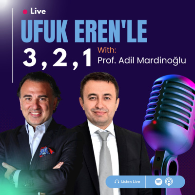 Ufuk Eren´le 3,2,1: Prof. Adil Mardinoğlu
