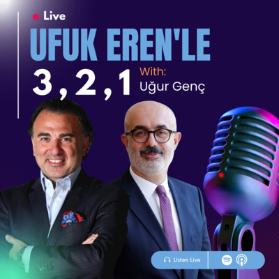 Ufuk Eren´le 3,2,1: Uğur Genç