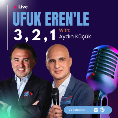 Ufuk Eren´le 3,2,1: Aydın Küçük