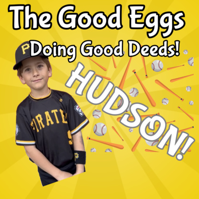 VIDEO: Young Eggs in Action - Hudson! š Watch Kids Making a Difference! š