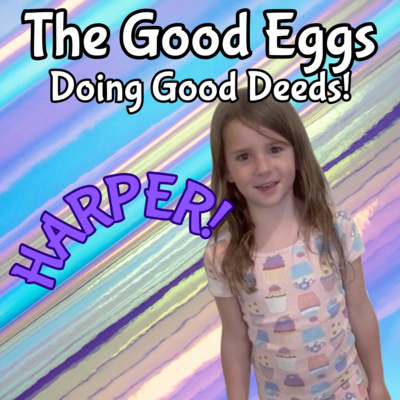 VIDEO: Young Eggs in Action - Harper! š Watch Kids Making a Difference! š