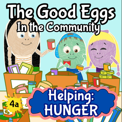 Fighting Hunger Together | Kids Podcast About Food Drives, Compassion & Community - Part 1