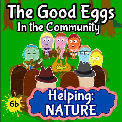 Protecting Nature Together | Kids Podcast About the Environment & Kindness to Earth - Part 2