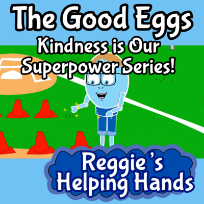 Superpower Kindness Series | Reggie's Helping Hands