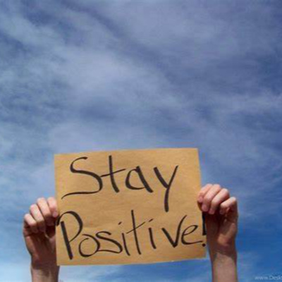 HOW TO REMAIN POSITIVE IN CHALLENGING TIMES
