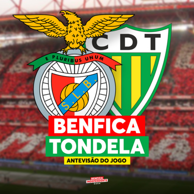 BENFICA X Tondela | ANTEVISÃO J3