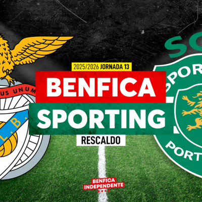 BENFICA x Sporting | RESCALDO J13