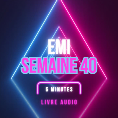 Emi Livre Audio Semaine 40