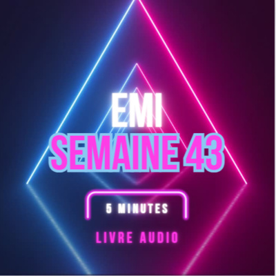 Emi Livre Audio Semaine 43