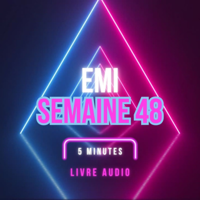 Emi Livre Audio Semaine 48