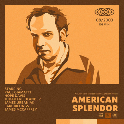 By 70mm - American Splendor (2003) - Spotify for Podcasters