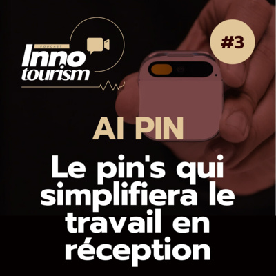 [Inno'Tourism] Le pin's qui simplifiera le travail en réception