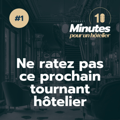 IA & Hôtellerie : Le tournant à ne pas rater dans les 24 mois