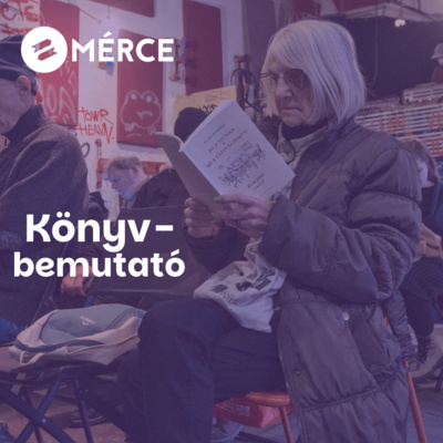 Hatalmas simli: hogyan tették és teszik ki a munkásokat a társadalomból? – könyvbemutató