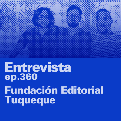 Descubriendo voces: la apuesta de Fundación Editorial Tuqueque