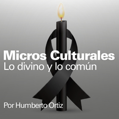 Micro cultural "Lo divino y lo común"