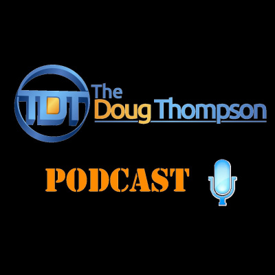 🎙️ The Doug Thompson Podcast: Storytelling, Speaker Secrets & Epic Laughs! 😂🔥🚀