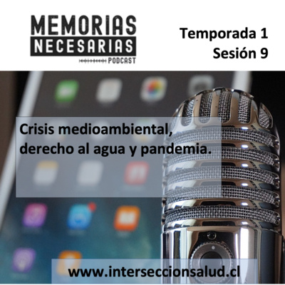 9.- Crisis medioambiental, derecho al agua y pandemia. 