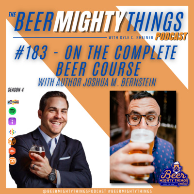 # 183 - On The Complete Beer Course Book with Joshua M. Bernstein