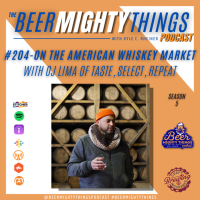 # 204 - On the American Whiskey Market with OJ Lima of Taste Select Repeat