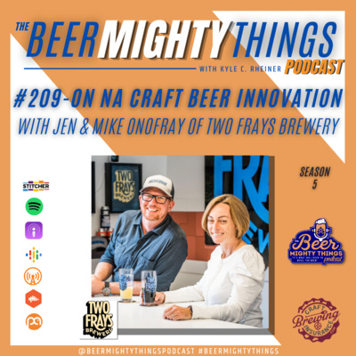 # 209 - On NA Craft Beer Innovation with Two Frays Brewery
