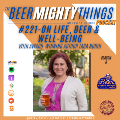 # 221 - On Life, Beer & Well-Being with Tara Nurin