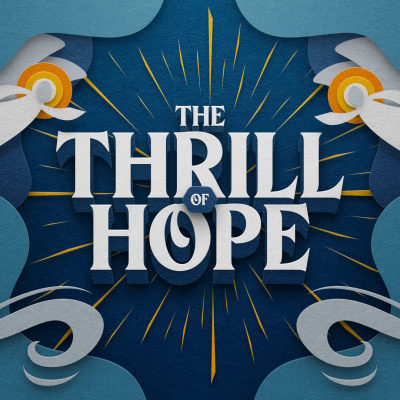 Thrill of Hope-Zechariah-Unbelievable Hope-Dave Dummitt