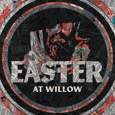 Easter At Willow Creek Church-2022-Dave Dummitt
