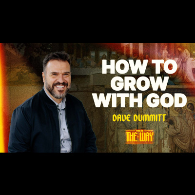 This Is The Way: Spiritual Growth