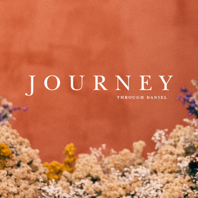Journey Through Daniel: Week 2