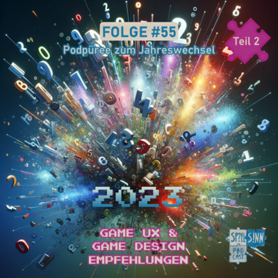 #55) Game UX & Game Design Empfehlungen | Podpüree zum Jahreswechsel 2023/24 - Teil 2