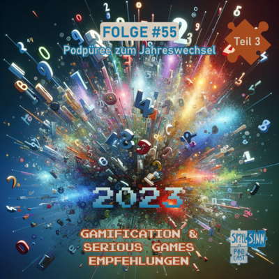 #55) Gamification & Serious Games Empfehlungen | Podpüree zum Jahreswechsel 2023/24 - Teil 3