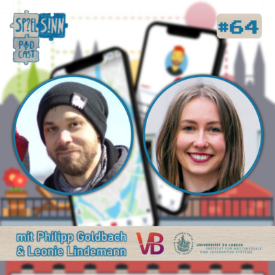 #64) Ortsbasierte Gamification [mit Philipp Goldbach & Leonie Lindemann vom VernetzBar-Projekt des IMIS an der Universität zu Lübeck]