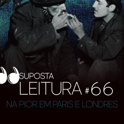 66. Na pior em Paris e Londres, de George Orwell