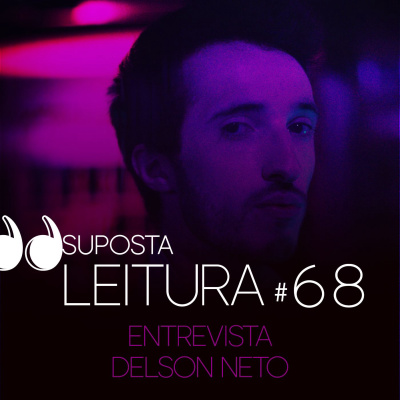 68. Entrevista - Delson Neto