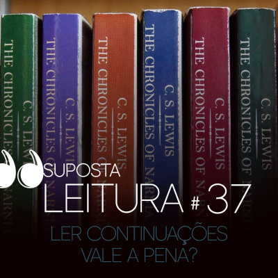 37. Ler continuações vale a pena?