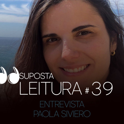 39. Entrevista - Paola Siviero