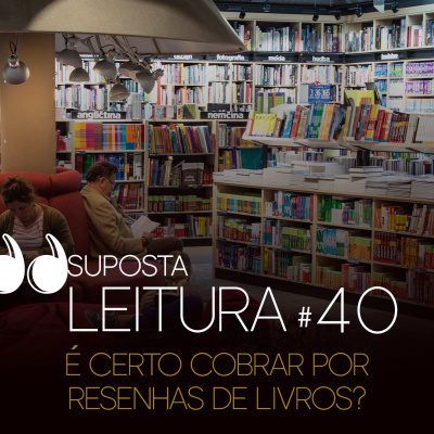 40. É certo cobrar por resenhas de livros?