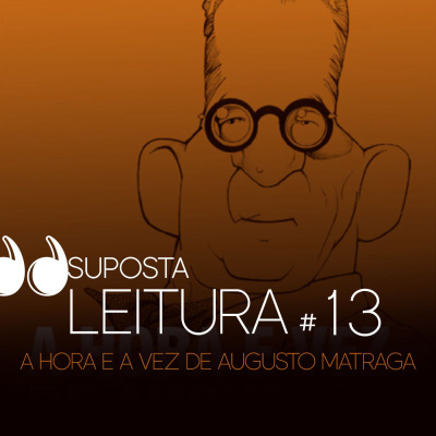 13. A hora e a vez de Augusto Matraga, de Guimarães Rosa