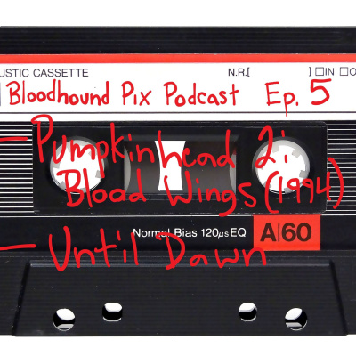 Ep. 5 - A Movie Only A Mother Could Love: "Pumpkinhead 2: Blood Wings" (1994)