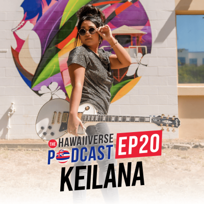 20. Keilana: Going viral on TikTok, mental health, and Hawaiian identity. episode artwork